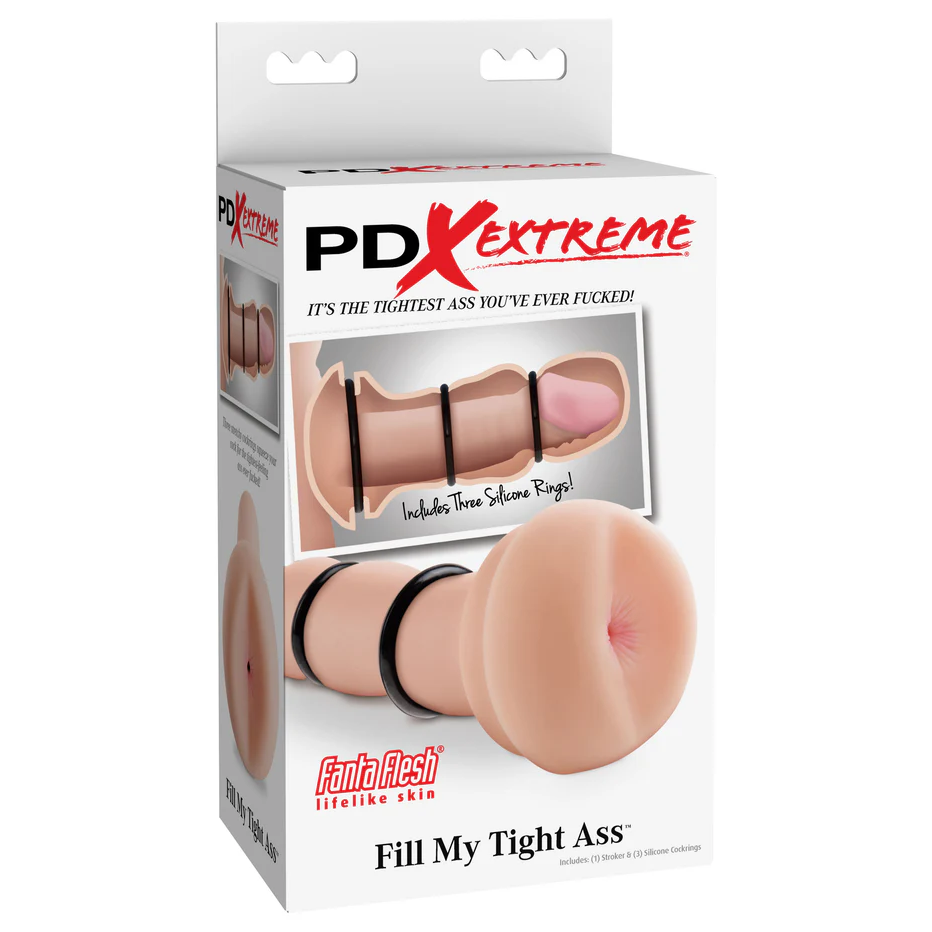 PDX Extreme Fill My Tight Ass